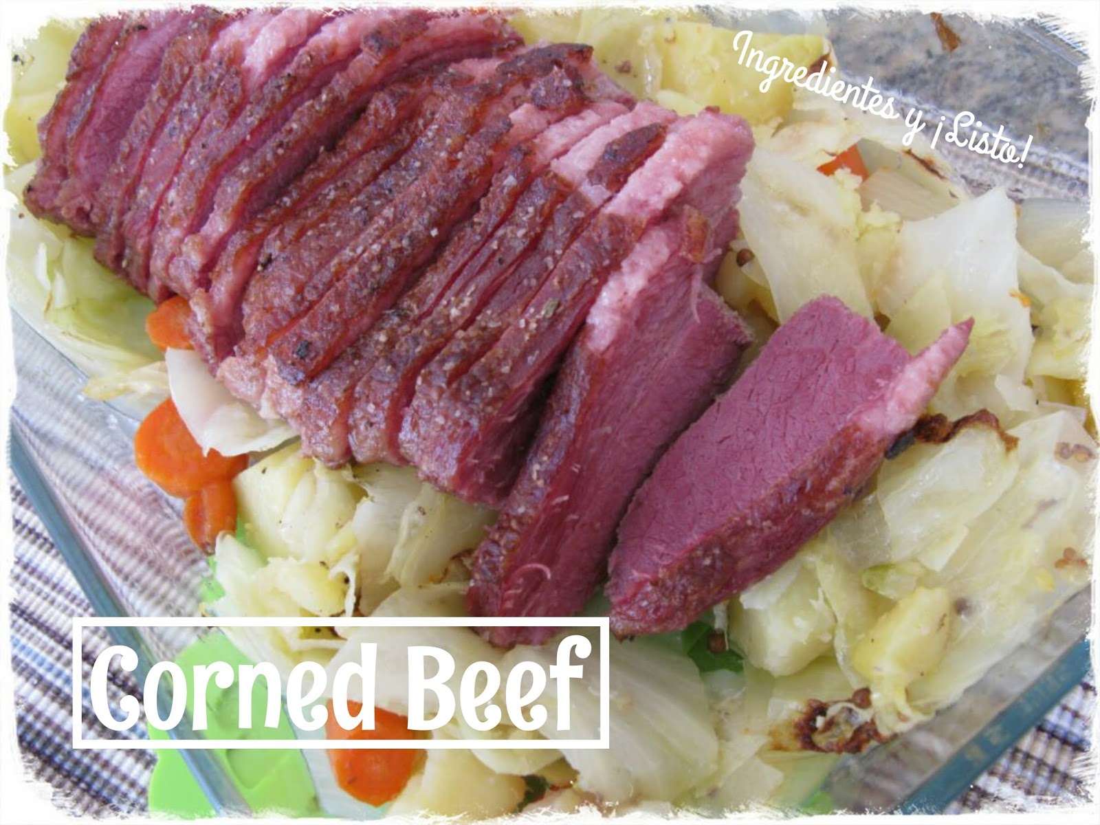 Ingredientes y ¡Listo! Corned Beef