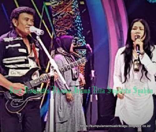 Duet Romantis Rhoma Irama Rita Sugiarto Syahdu