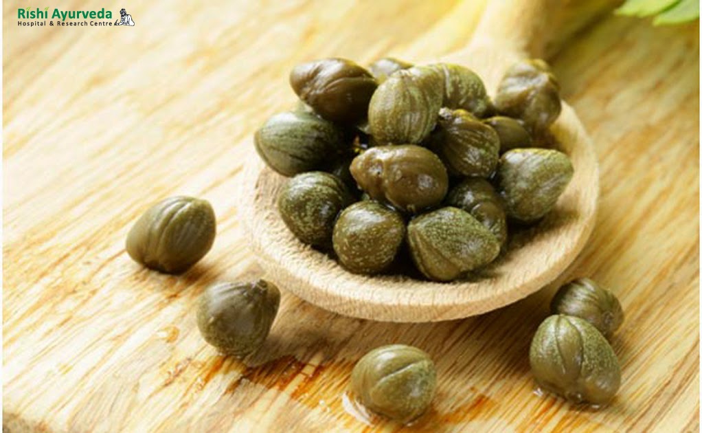 Rishi Ayurveda Hospital and Research Centre Amazing Benefits Of Capers