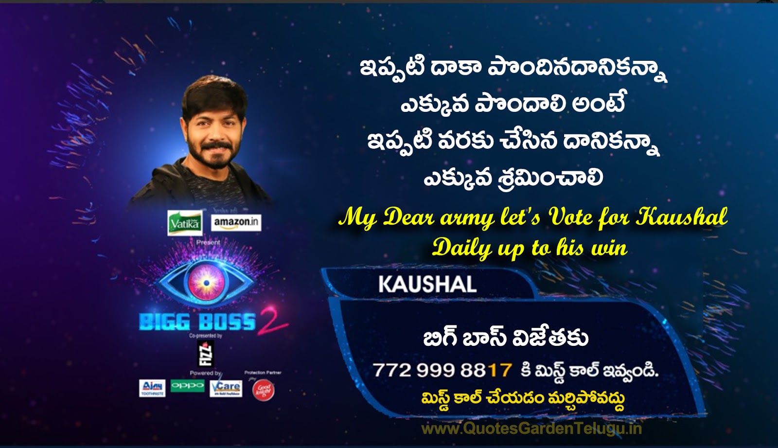 Vote for Kaushal in Big Boss telugu 2 images QUOTES GARDEN TELUGU