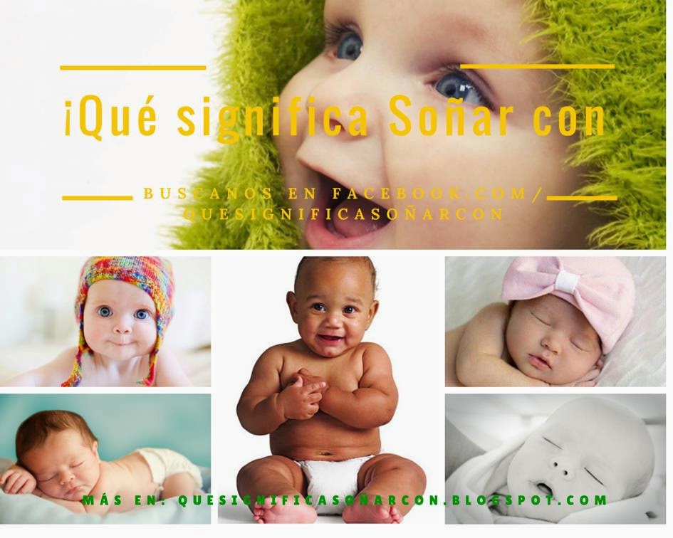 SUEÑOS CON BEBES - BEBES QUE LLORAN - BEBES PEQUEÑOS - CUIDAR BEBES