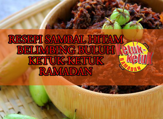 Belimbing resepi mudah hitam sambal buluh Resepi Sambal