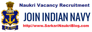 Indian Navy Naukri Vacancy Recruitment 