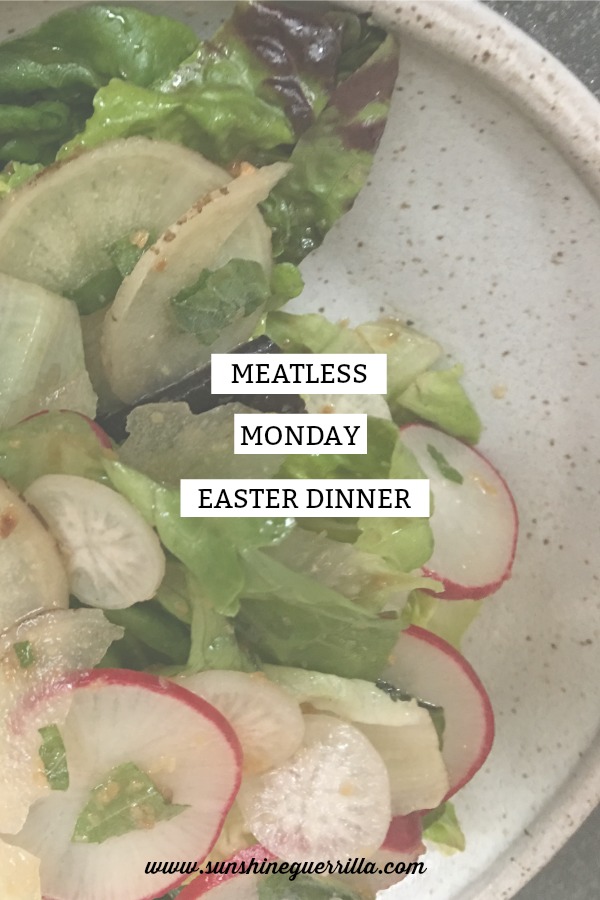 Meatless Recipe Round Up for Easter Dinner Sunshine Guerrilla
