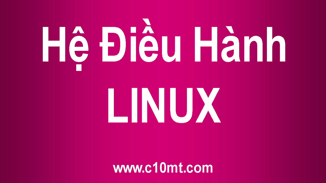 Hệ Điều Hành Linux