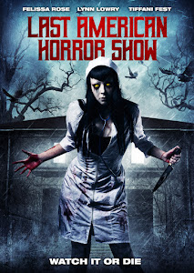 Last American Horror Show Poster