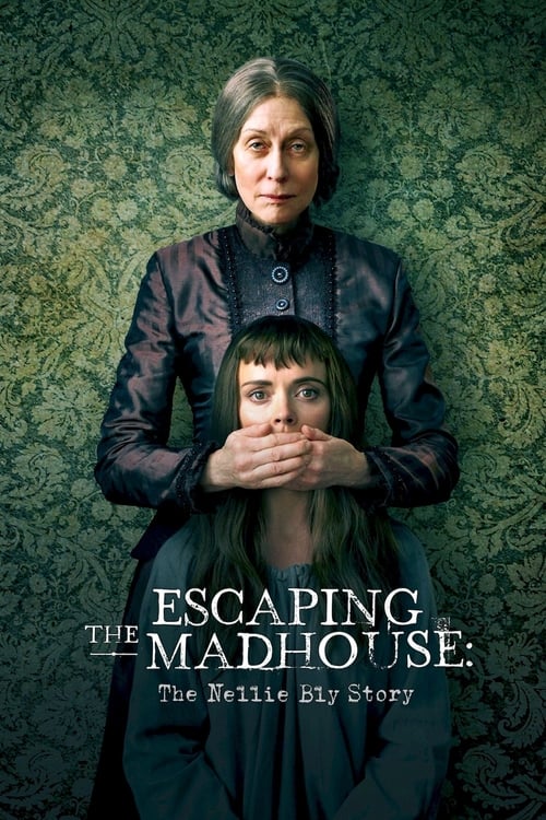 [HD] Escaping the Madhouse: The Nellie Bly Story 2019 Ganzer Film Deutsch