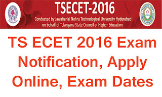 TS ECET 2016 Exam Notification, Apply Online, Exam Dates