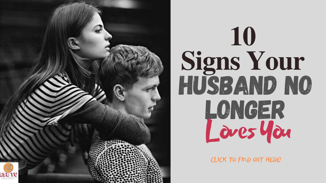 10 Signs Your Husband No Longer Loves You