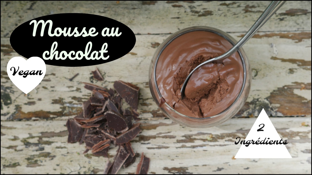 Petites Astuces Entre Filles Mousse Au Chocolat Vegan Avec 2