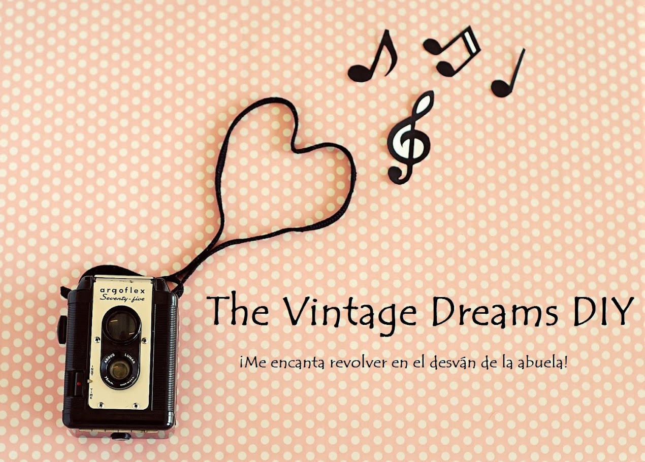 The Vintage Dreams. Diy