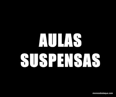 Resultado de imagem para aulas suspensas