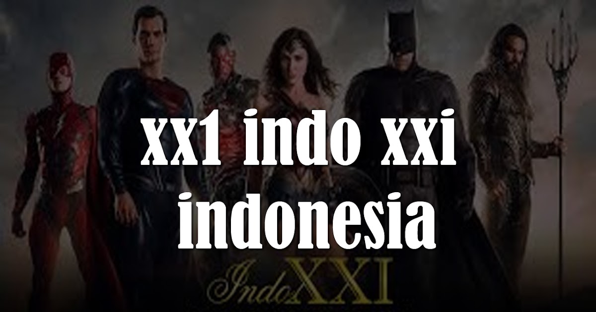 XX1 INDO XXI INDONESIA - KNT