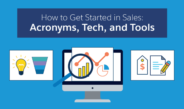 How to Get Started in Sales: Acronyms, Tech, and Tools
