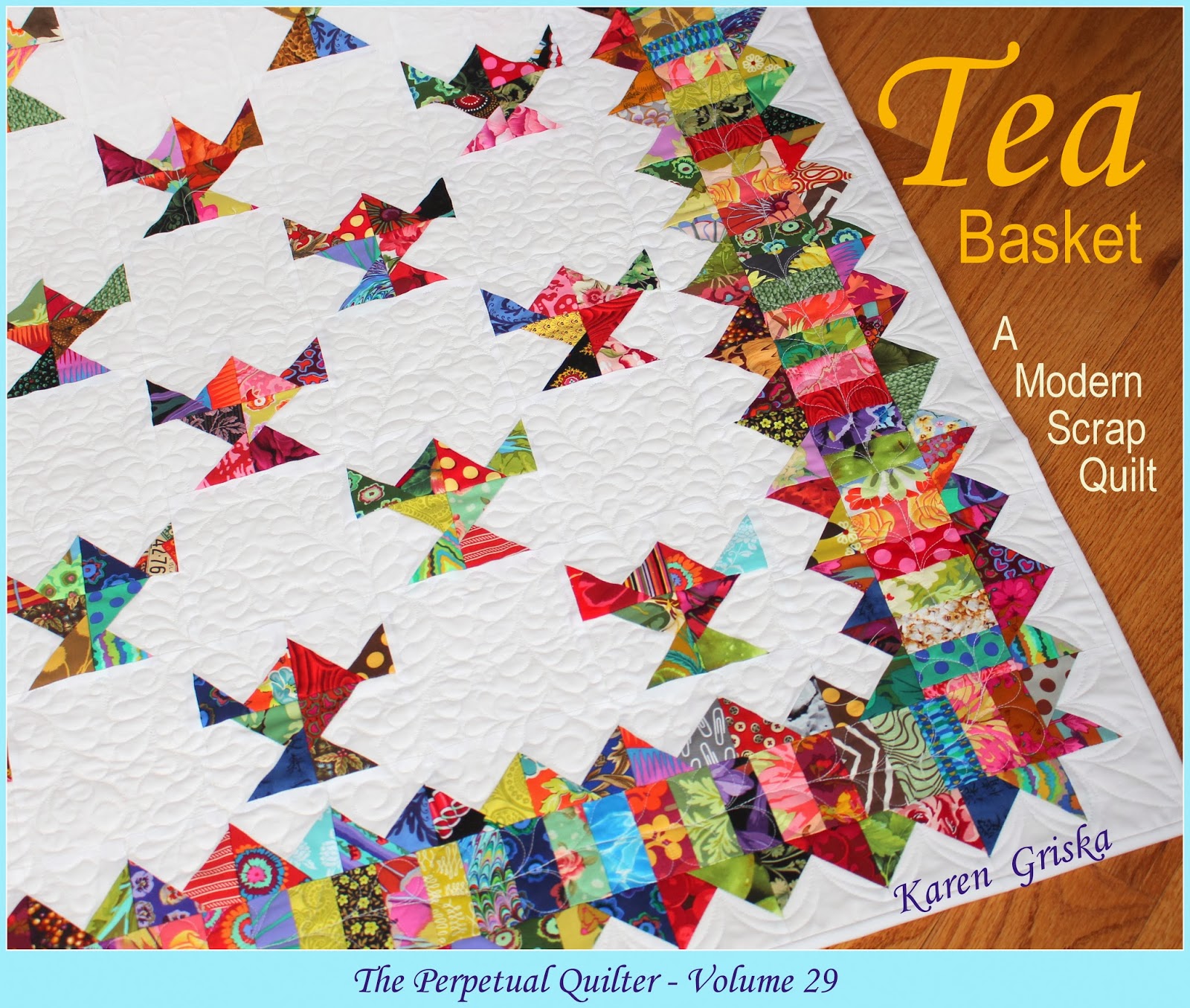 Karen Griska Quilts Tea Basket Quilt Pattern