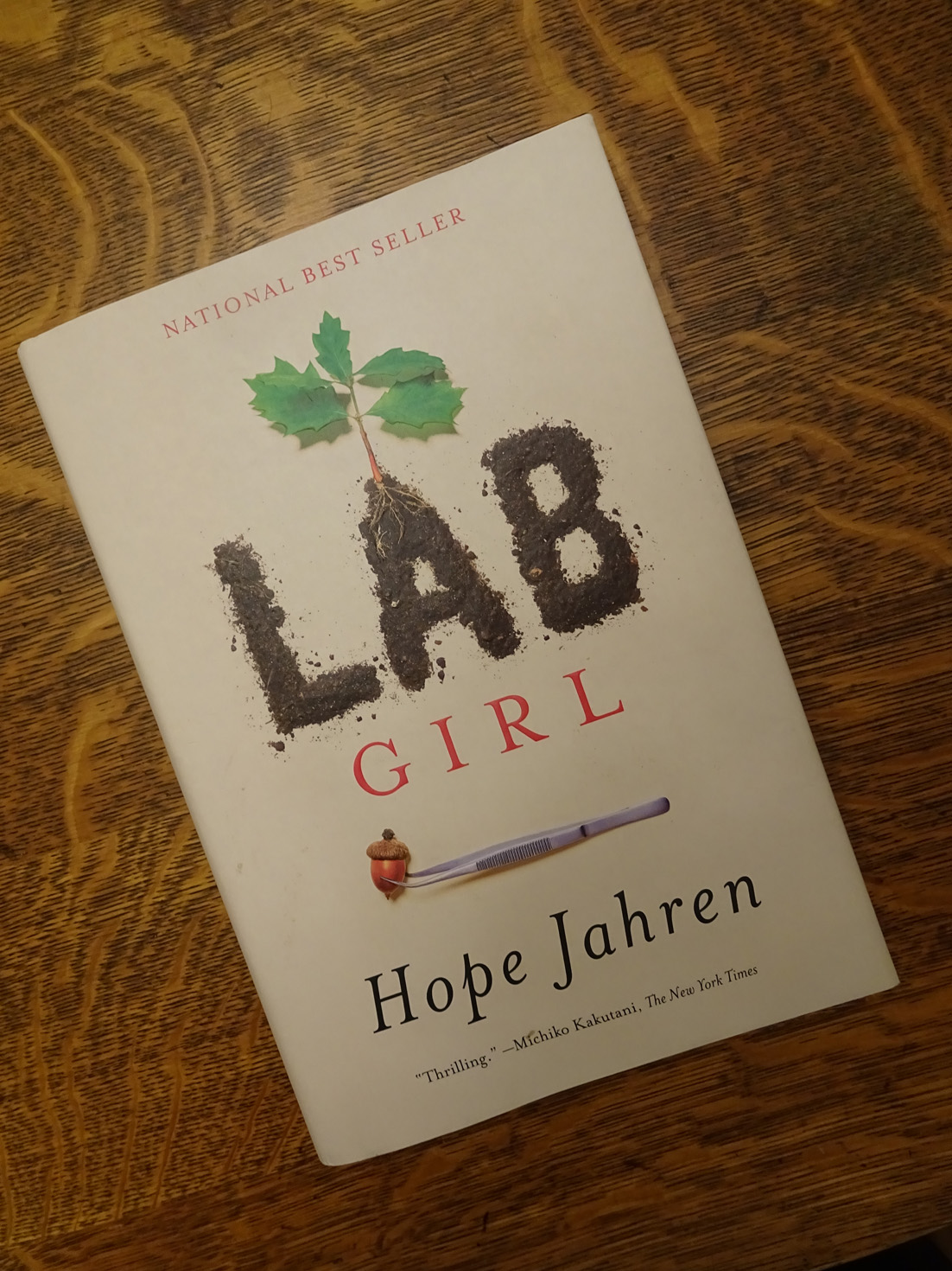 Gaia Garden "Lab Girl", A Memoir of a Female Scientist Her