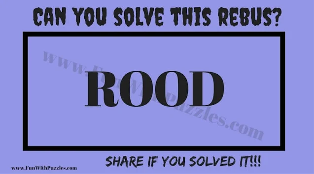 ROOD. Can you find the answer to this Word Rebus Puzzle Fun Brain Teaser?