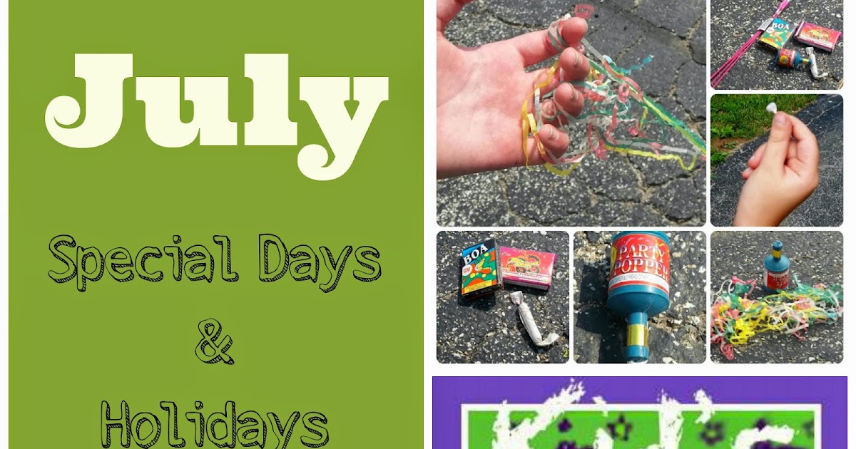 July Calendar of Special Days and Holidays for Curriculum Planning