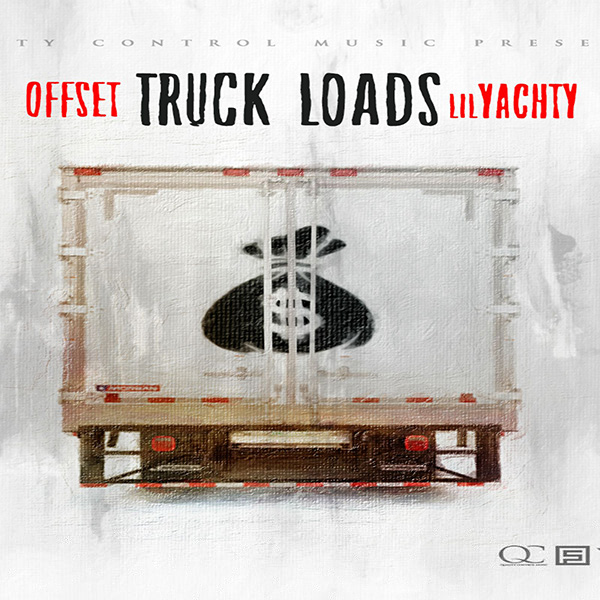 Offset & Lil Yachty – Truck Loads