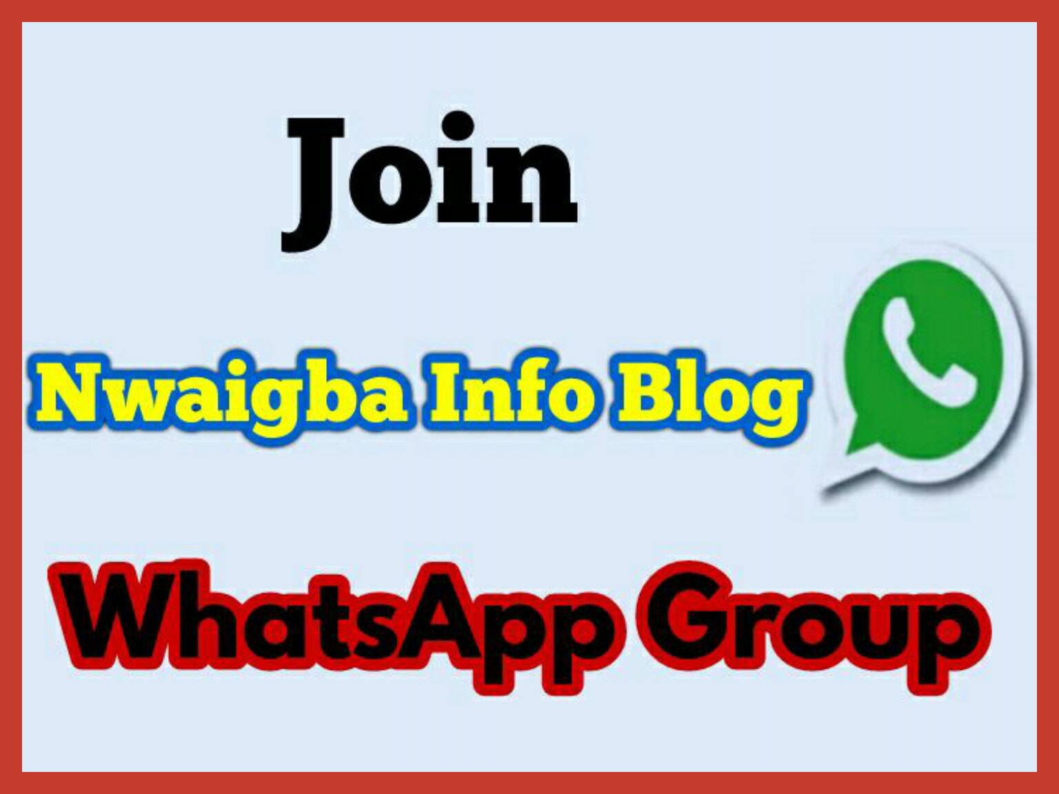 Join Nwaigba Info Blog WhatsApp Group