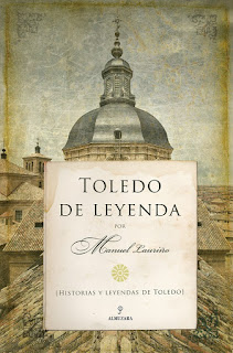 Toledo de leyenda (Manuel Lauriño)