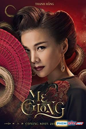 ME CHONG 2017 - Mẹ Chồng (2017) ME CHONG 2017 - Mẹ Chồng (2017)