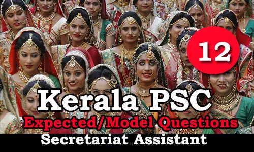 Kerala PSC Secretariat Assistant Expected Questions - 12