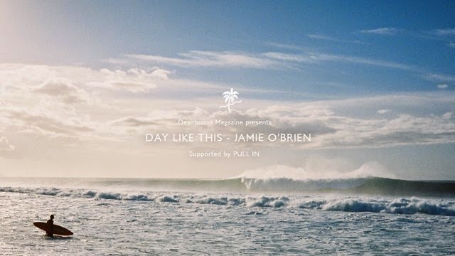 Day Like this - Jamie O Brien