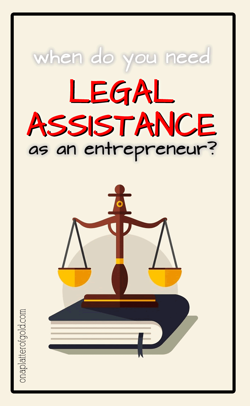 When do you Need Legal Assistance as an Entrepreneur?