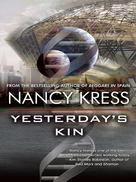 Yesterday's Kin - Nancy Kress - Blog de ciencia ficción