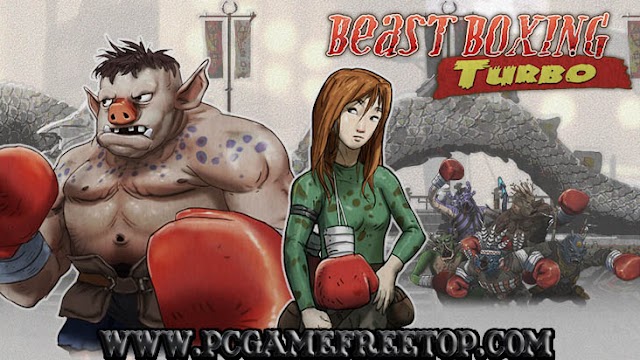 Beast Boxing Turbo Game Download Free For Pc - PCGAMEFREETOP