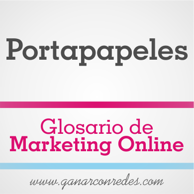 Portapapeles | Glosario de marketing Online