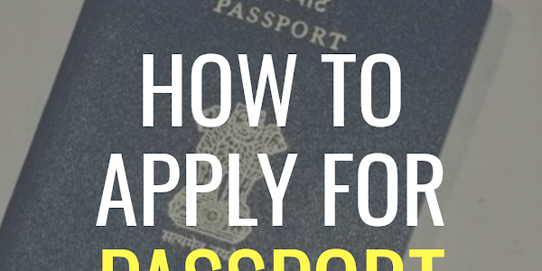 How To Apply For Passport In India