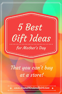 5 Best Gift Ideas for Mother's Day That You Can't Buy at a Store
