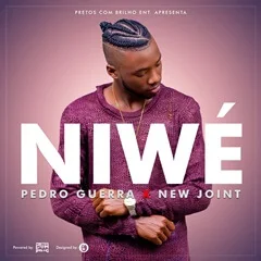 Pedro Guerra Feat. New Joint - Niwé