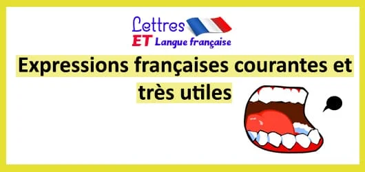 Expressions françaises - expressions courantes en français