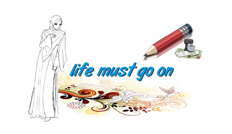 life must go on quotes