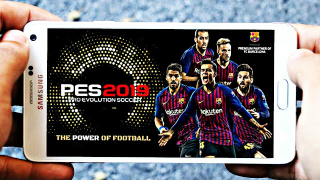 Download PES 2019 Android Offline 700 MB New Kits & Latest Transfers Best Graphics