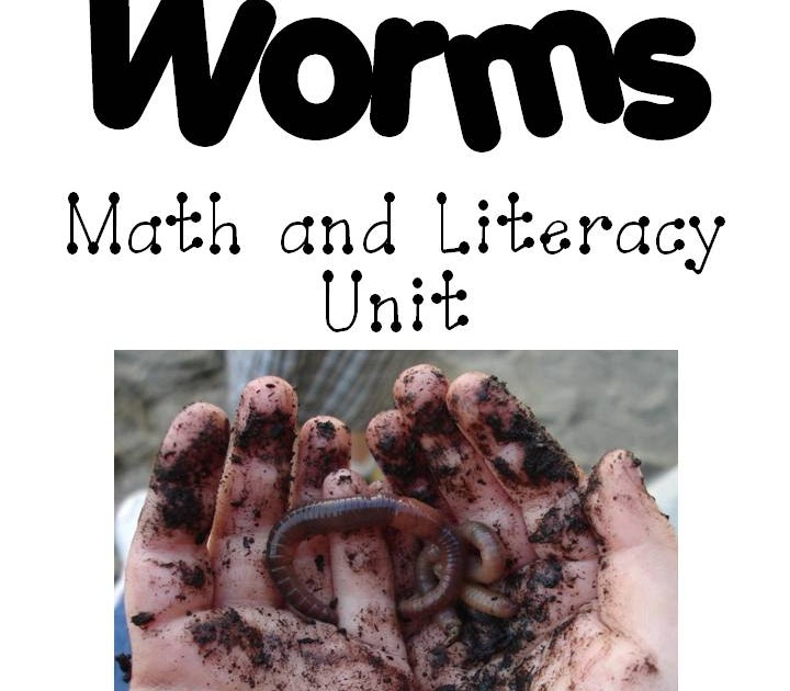 Learn and Grow Designs Website: My New Worms Literacy and Math Unit