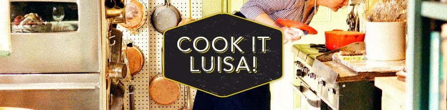 Cook it Luisa! - Recipes for your everyday