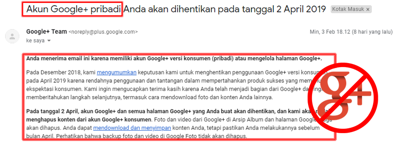 pengumuman dinonaktifkannya seluruh akun Google+ versi konsumen (pribadi) yang bersumber langsung dari laman support.google.com