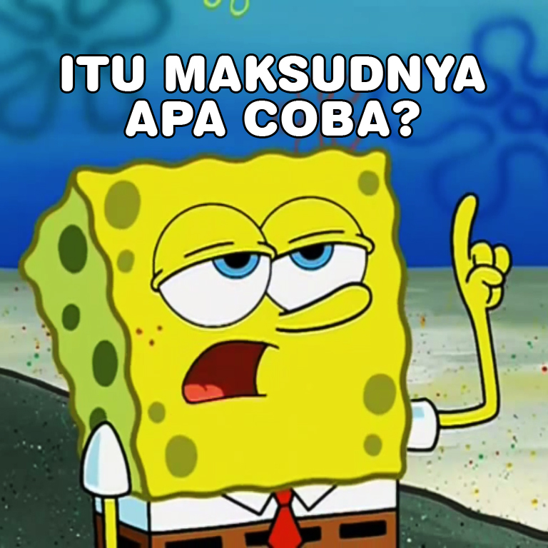Kumpulan Gambar Meme Lucu Spongebob Galau Suatu Dunia.