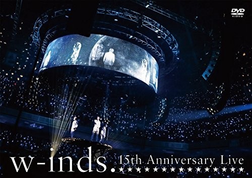 [TV-SHOW] w-inds. 15th Anniversary Live (ファンクラブ版) (DVDISO)