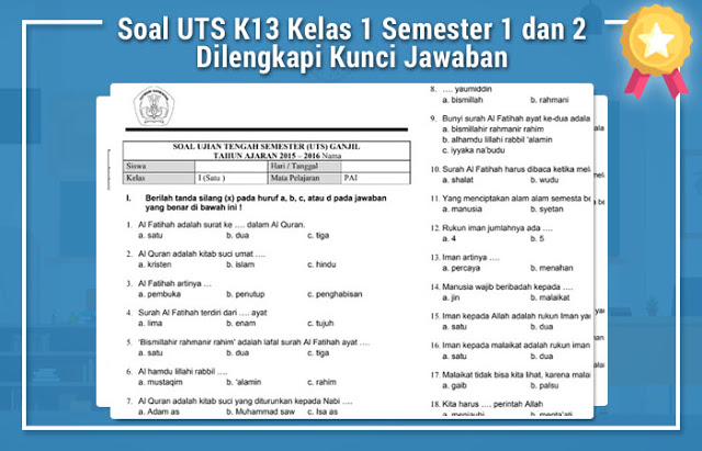 Soal UTS K13 Kelas 1 Semester 1 dan 2 Dilengkapi Kunci