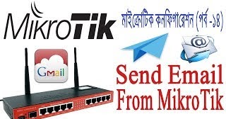 Simple Tutorial On How to Setup Email and Send Email on Mikrotik RouterOS.
