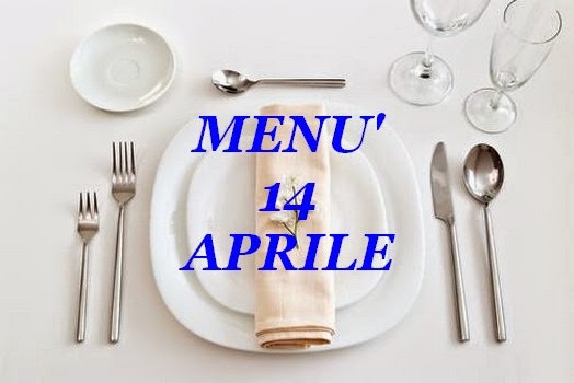 14 aprile menù