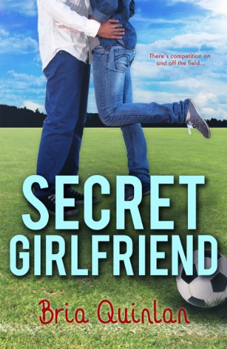 Locks, Hooks and Books: Secret Girlfriend & Secret Life by Bria Quinlan ...