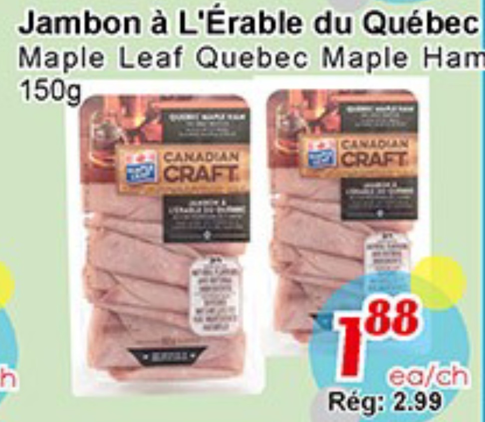Coupons et Circulaires 1,88 Jambon MAPLE LEAF 150g