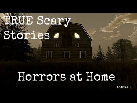 true scary stories from