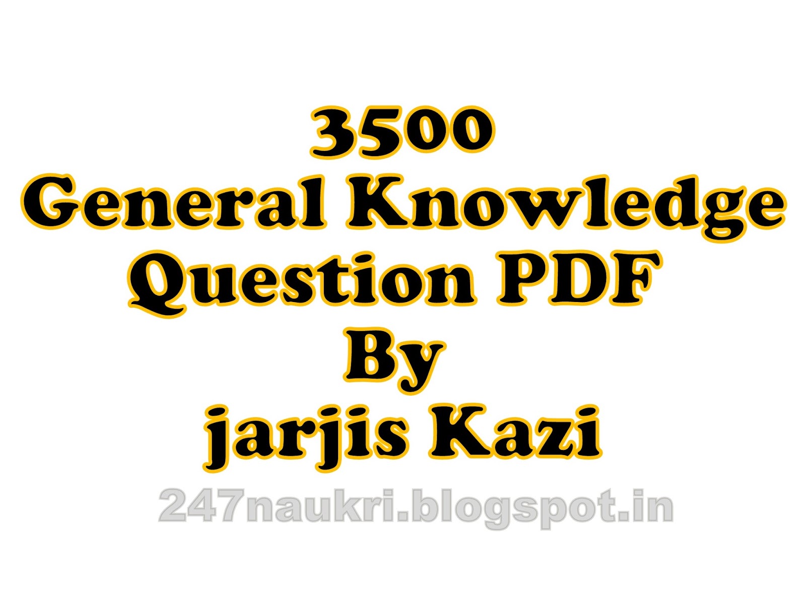 3500-general-knowledge-question-pdf-by-jarjis-kazi